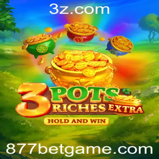 Explorando o Jogo 3potsExtra e sua Conexão com 877bet